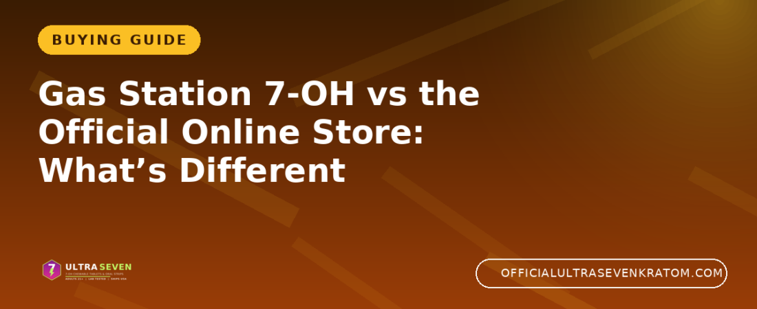 Gas Station 7-OH vs the Official Online Store: What’s Different